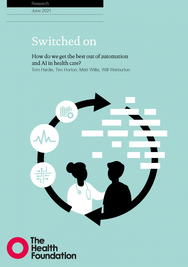 Front cover of 'Switched on: How do we get the most out of automation and AI in health care?'