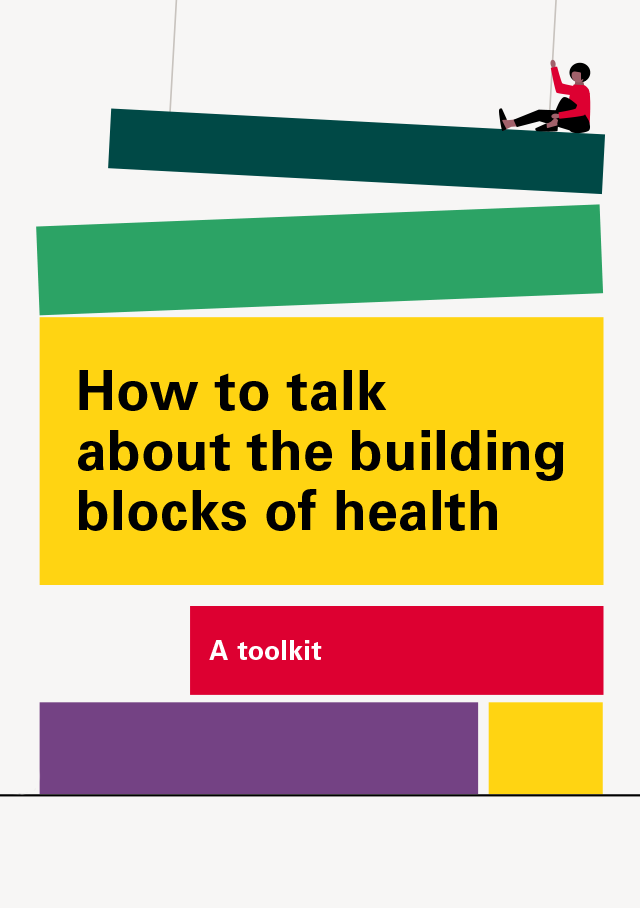How to talk about the building blocks of health: a toolkit