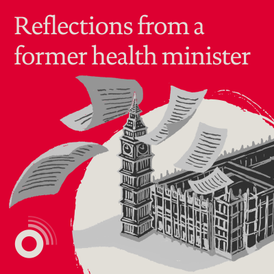 Reflections from a former health minister