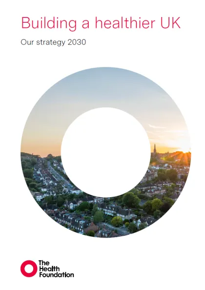 Front cover of the report, Building a healthier UK: our strategy 2030
